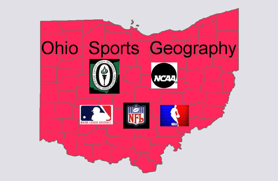 Ohio Sports Geography Ohio High School Sports Football NCAA Ohio State NFL NBA computer points statistics